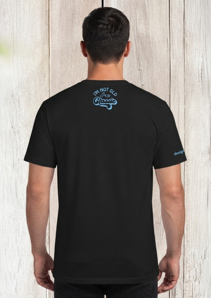 Unisex T-Shirt I'm Not Old I'm a Classic schwarz – Witziger Spruch Rückenprint von fks-design
