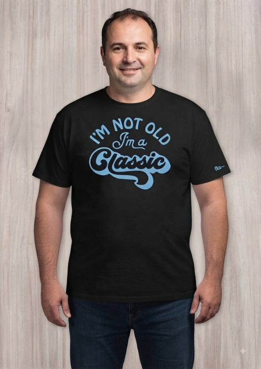 Unisex T-Shirt I'm Not Old I'm a Classic schwarz – Witziger Spruch Frontansicht von fks-design
