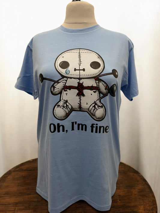 Unisex T-Shirt Oh I'm fine witziges Ironie Spruch-Shirt Vorderseite von fks-design
