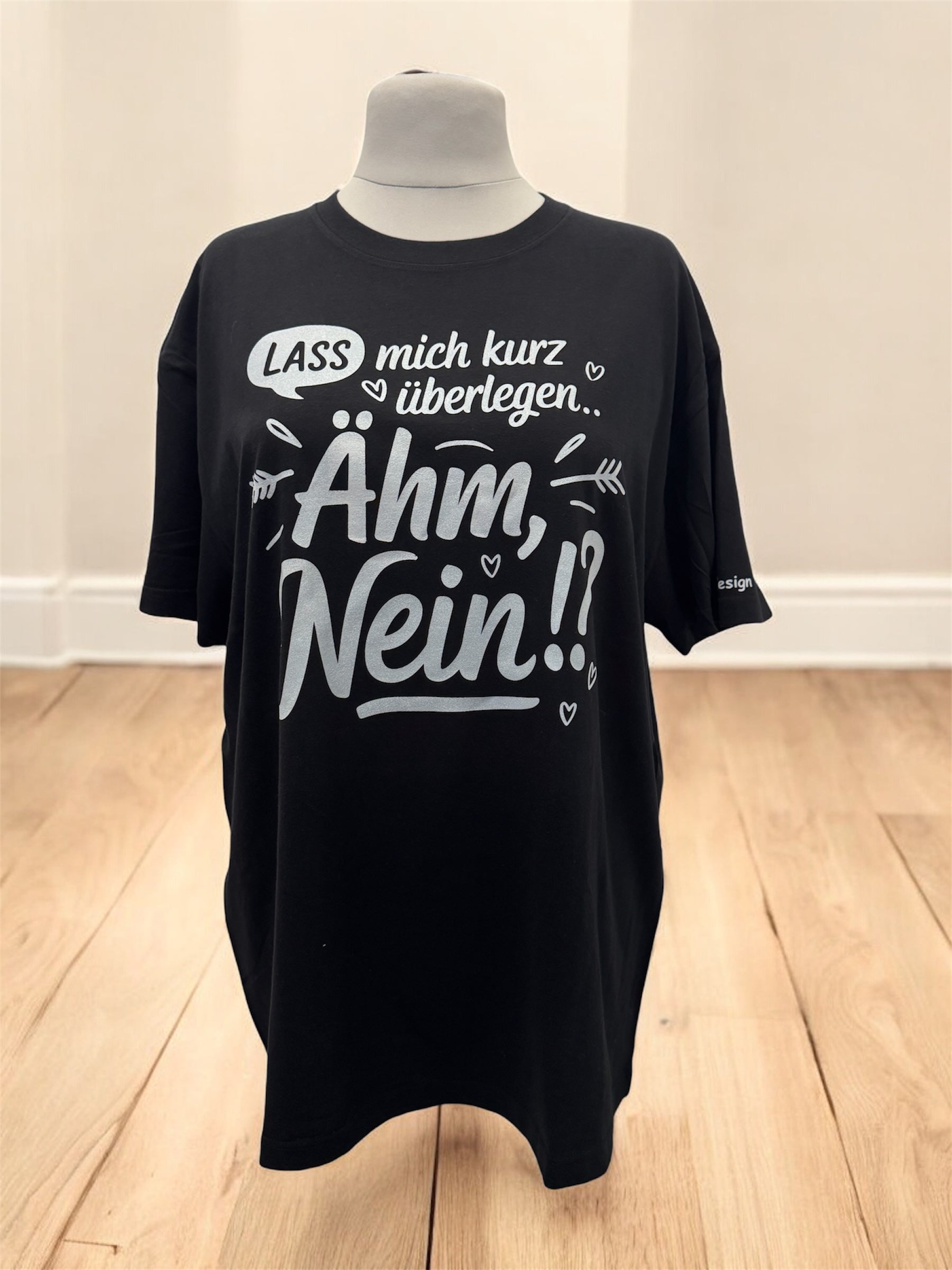Unisex T-Shirt Lass mich kurz überlegen Ähm Nein witziges Spruch-Shirt Vorderseite von fks-design
