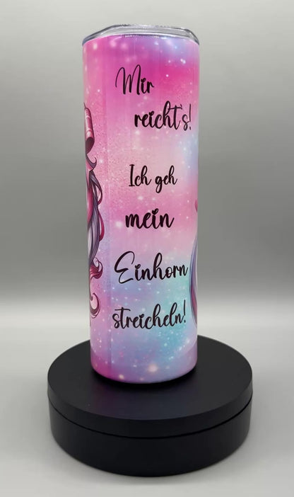 Edelstahl Tumbler „Mir reichts Einhorn“ – 600 ml, doppelwandig isolierend